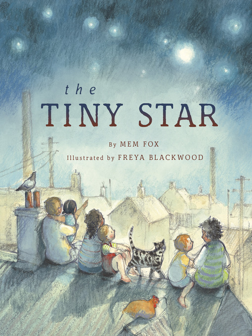 Title details for The Tiny Star by Mem Fox - Wait list